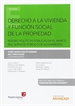 Front pageDerecho a la vivienda y función social de la propiedad. Nuevas políticas públicas en el marco del servicio público de alojamiento (Papel + e-book)