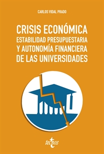 Books Frontpage Crisis económica, estabilidad presupuestaria y autonomía financiera de las universidades