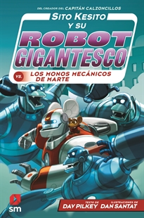 Books Frontpage Sito Kesito y su robot gigantesco contra los monos mecánicos de Marte