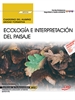 Front pageCuaderno del alumno. Ecología e interpretación del paisaje (UF0733). Certificados de profesionalidad. Interpretación y educación ambiental (SEAG0109)