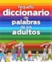 Front pagePequeño diccionario de palabras de los adultos