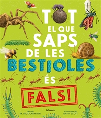 Books Frontpage Tot el que saps de les bestioles és fals!