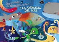 Books Frontpage Lee y juega al escondite con... LOS ANIMALES DEL MAR