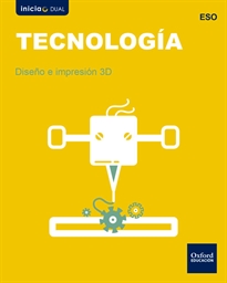 Books Frontpage Inicia Tecnología ESO. Diseño e Impresión 3D