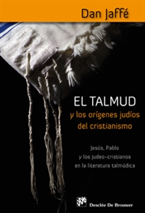 Books Frontpage El Talmud y los orígenes judíos del Cristianismo