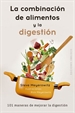 Front pageLa combinación de los alimentos y la digestión