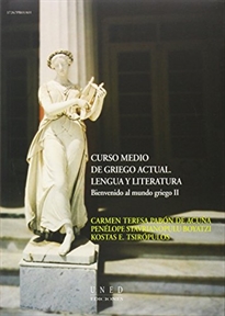 Books Frontpage Curso medio de griego actual. Lengua y literatura. Bienvenido al mundo griego II