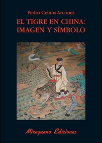 Books Frontpage El Tigre en China: Imagen y símbolo