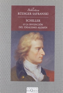 Books Frontpage Schiller o La invención del idealismo alemán