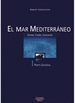 Portada del libro El Mar Mediterraneo. Volumen I