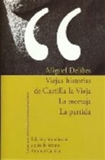 Books Frontpage Viejas historias de Castilla la Vieja; La mortaja; La partida