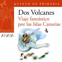 Books Frontpage Blíster "Viaje fantástico por las Islas Canarias" 5º de Primaria (Canarias)