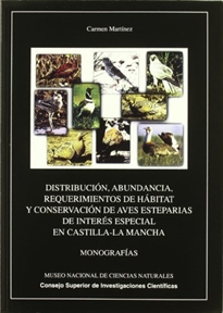 Books Frontpage Distribución, abundancia, requerimientos de hábitat y conservación de aves esteparias de interés especial en Castilla La Mancha