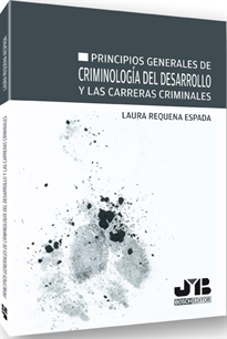 Books Frontpage Principios generales de Criminología del desarrollo y las carreras criminales