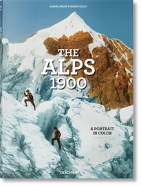 Books Frontpage The Alps 1900. A Portrait in Color