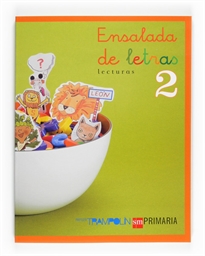 Books Frontpage Lecturas: Ensalada de letras. 2 Primaria. Trampolín