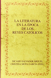 Books Frontpage La literatura en la época de los Reyes Católicos.