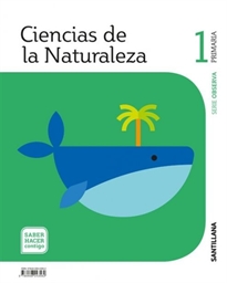 Books Frontpage Ciencias De La Naturaleza Serie Observa 1 Prim Saber Hacer Contigo
