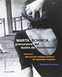 Books Frontpage Marta Schinca. Precursora del teatro de movimiento, vol. I