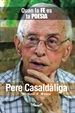 Front pagePere Casaldàliga: Quan la fe es fa poesia