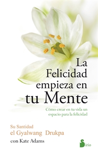 Books Frontpage La Felicidad Empieza En Tu Mente