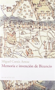 Books Frontpage Memoria e invención de Bizancio