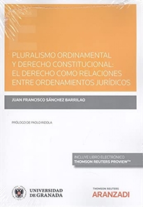 Books Frontpage Pluralismo ordinamental y derecho constitucional: El derecho como relaciones entre ordenamientos jurídicos (Papel + e-book)