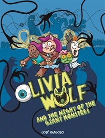 Books Frontpage Olivia Wolf and the Night of the Giant Monsters