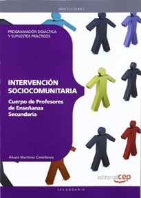 Books Frontpage Cuerpo de Profesores de Enseñanza Secundaria. Intervención Sociocomunitaria. Programación Didáctica y Supuestos Prácticos
