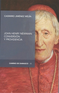 Books Frontpage John Henry Newman: Conversión Y Providencia