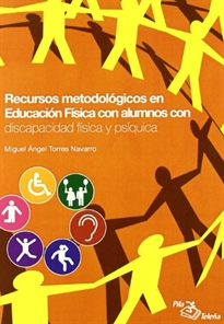 Books Frontpage Recursos metodológicos en educación física con alumnos con discapacidad física y psíquica