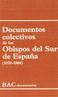 Books Frontpage Documentos colectivos de los Obispos del Sur de España (1970-1988)