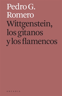 Books Frontpage Wittgenstein, los gitanos y los flamencos