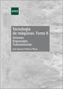 Books Frontpage Tecnología de máquinas. Tomo II. Uniones. Engranajes. Transmisiones