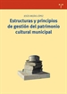Front pageEstructuras y principios de gestión del patrimonio cultural municipal