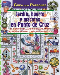 Books Frontpage Serie Punto de Cruz nº 2. JARDÍN, HUERTO Y MACETAS EN PUNTO DE CRUZ