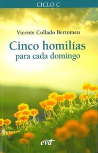 Books Frontpage Cinco homilías para cada domingo (Ciclo C)