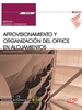 Front pageManual. Aprovisionamiento y organización del office en alojamientos (UF0038). Certificados de profesionalidad. Operaciones básicas de pisos en alojamientos (HOTA0108)