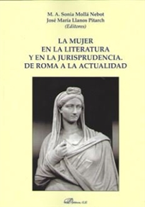 Books Frontpage La mujer en la literatura y en la jurisprudencia. De Roma a la Actualidad