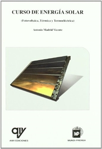 Books Frontpage Curso de energía solar (Fotovoltaica, térmica y termoeléctrica)