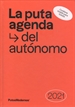 Front pageLa Puta Agenda del Autónomo 2021