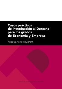 Books Frontpage Casos prácticos de introducción al Derecho para los Grados de Economía y Empresa