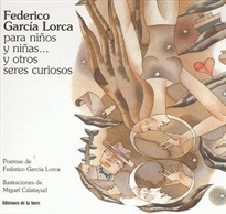 Books Frontpage Federico García Lorca para niños y niñas... y otros seres curiosos