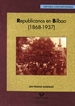 Front pageRepublicanos en Bilbao (1868-1937)