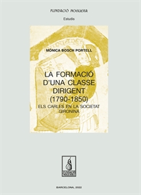 Books Frontpage La formació d'una classe dirigent (1790 - 1850)