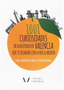 Books Frontpage 1001 curiosidades de la historia de Valencia que te dejarán con la boca abierta.