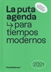 Front pageLa Puta Agenda para Tiempos Modernos 2021
