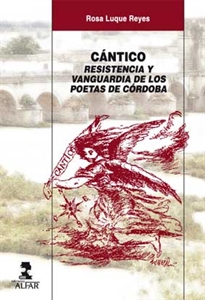Books Frontpage Cántico. Resistencia y vanguardia de los poetas de Córdoba