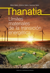 Books Frontpage Thanatia. Límites materiales de la transición energética