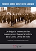 Front pageLas Brigadas Internacionales: nuevas perspectivas en la historia de la Guerra Civil y del exilio